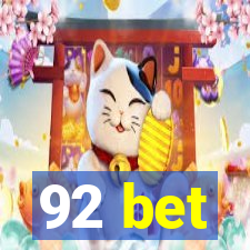 92 bet